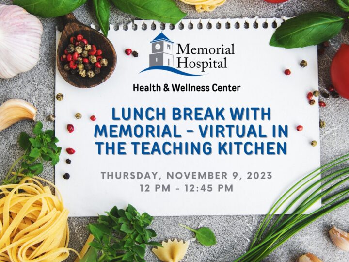 “Lunch Break with Memorial – Cooking for your Health” to Take Place Virtually November 9