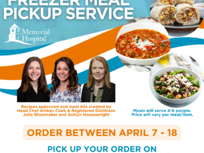 NUTRITIOUS, DELICIOUS, AND READY WHEN YOU ARE – “MEALS WITH MEMORIAL” FREEZER MEAL PICKUP SERVICE