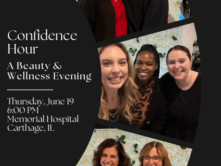 CONFIDENCE HOUR: A BEAUTY & WELLNESS EVENING COMING TO MEMORIAL HOSPITAL